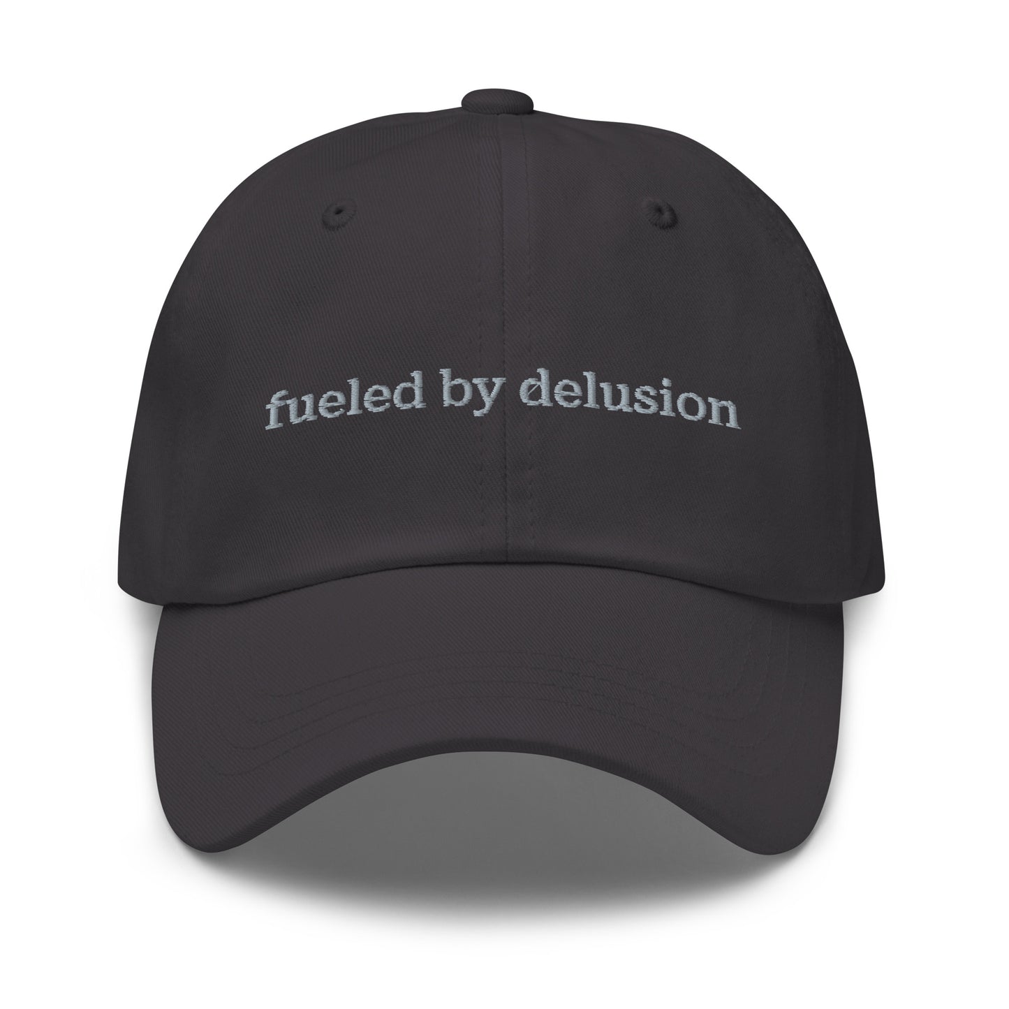 fueled by delusion dad hat