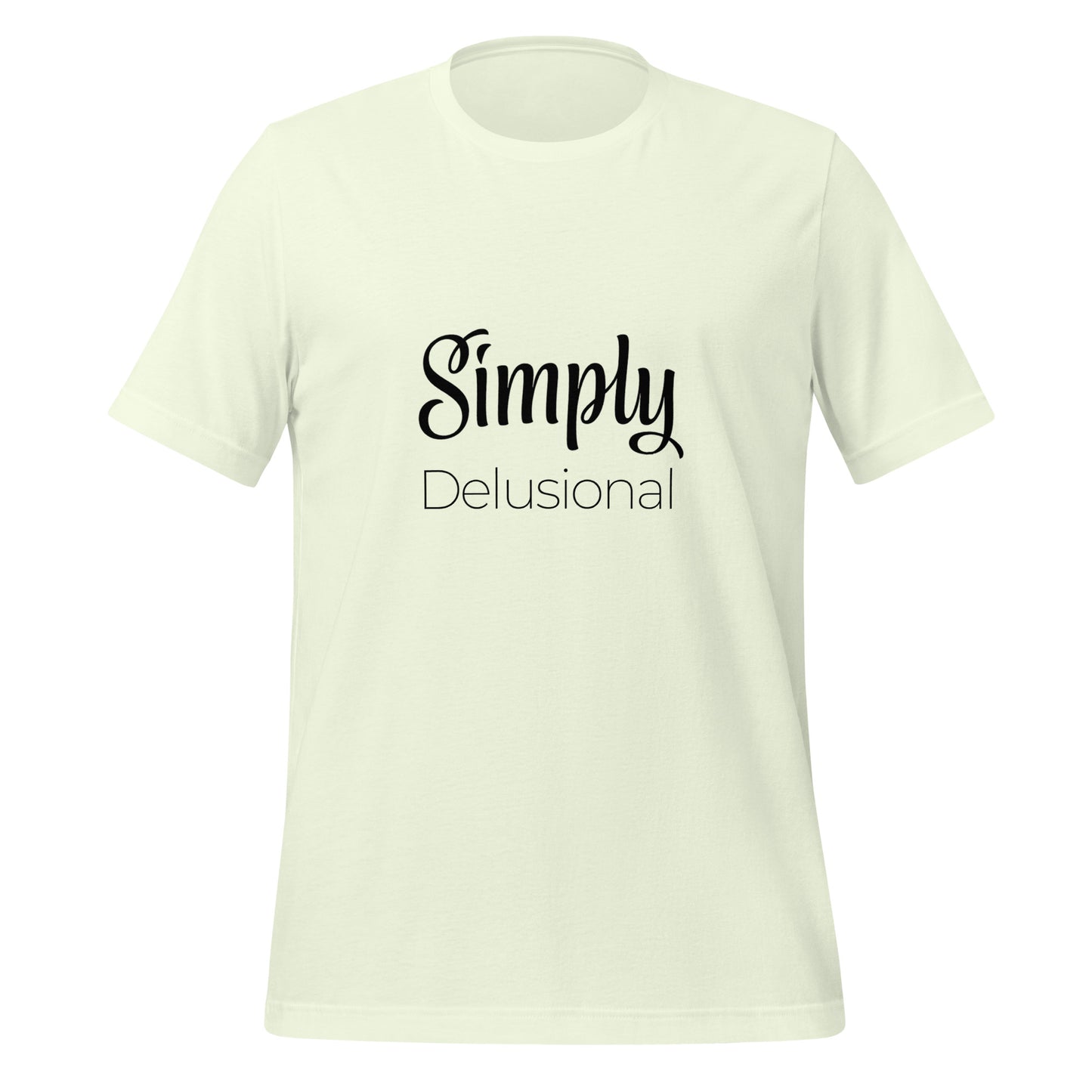 simply delusional tee