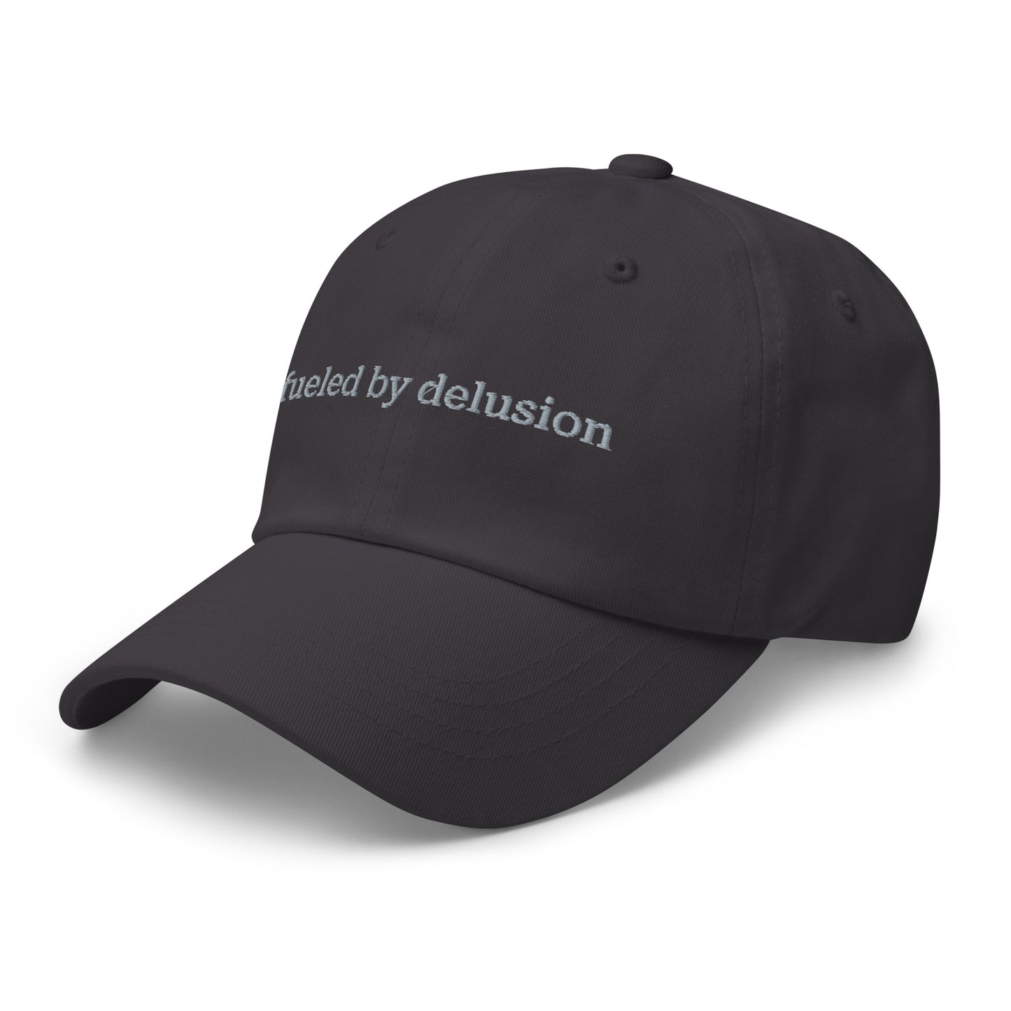 fueled by delusion dad hat