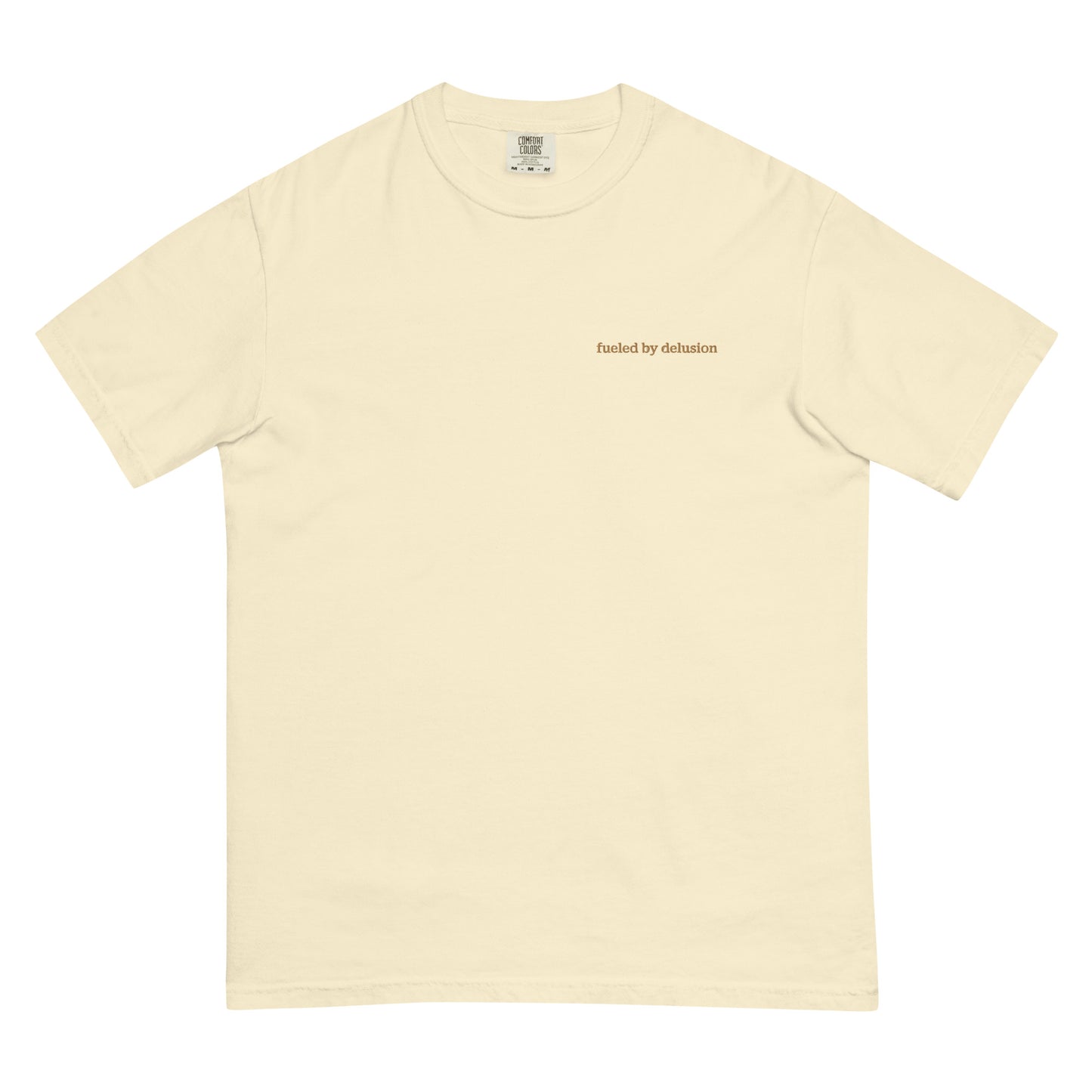 fueled by delusion plain tee