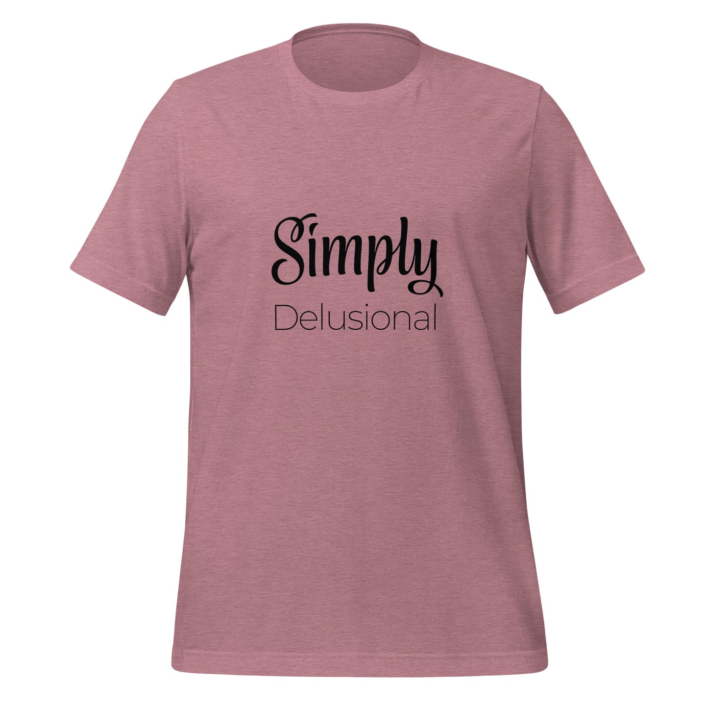 simply delusional tee