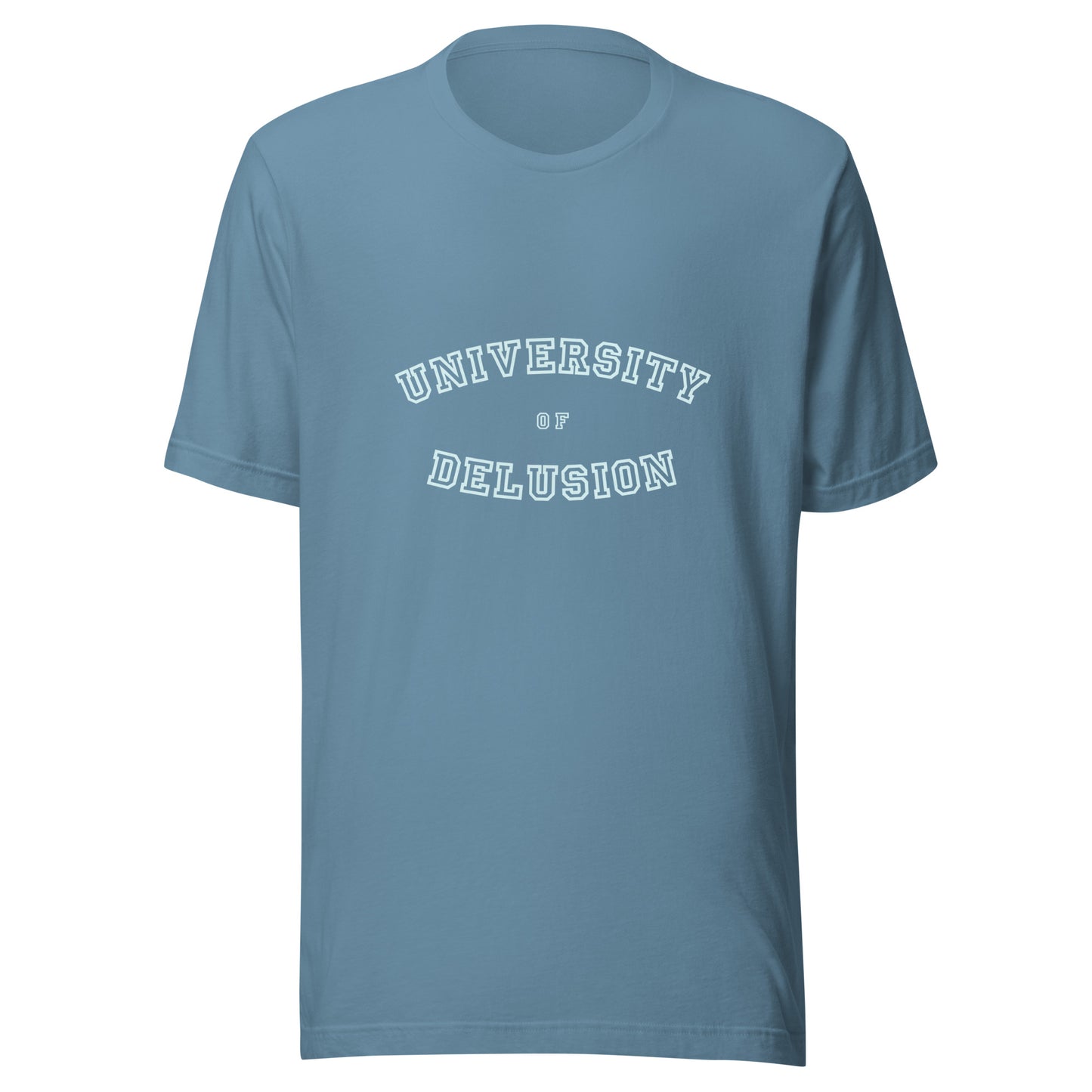 university of delusion tee